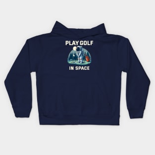 Playing golf in Space Kids Hoodie